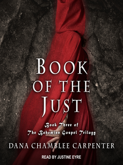Title details for Book of the Just by Dana Chamblee Carpenter - Wait list